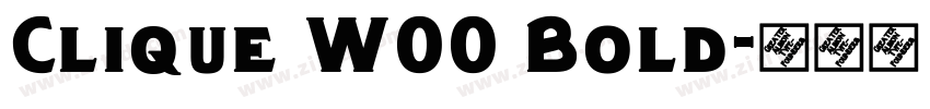 Clique W00 Bold字体转换